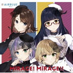 CUE！ Team Single 04「MiRAGE！ MiRAGE！！」/AiRBLUE Moon