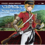 TVアニメ『千銃士』オリジナル・サウンド・トラック Noble Bullet Symphonies