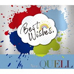 『Best Wishes，』 ver.QUELL/QUELL