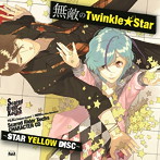 Scared Rider Xechs CHARACTER CD ～STAR YELLOW DISC～ 「無敵のTwinkle★Star」（復刻盤）/近藤隆（ユ...
