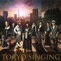 TOKYO SINGING（初回限定映像盤）（Blu-ray Disc付）/和楽器バンド