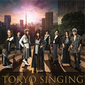 TOKYO SINGING（初回限定映像盤）（DVD付）/和楽器バンド
