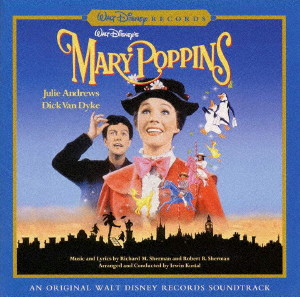 メリー・ポピンズ オリジナル・サウンドトラック デジタル・リマスター盤