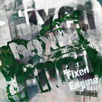 OLDCODEX Single Collection「Fixed Engine」（GREEN LABEL）（通常盤）/OLDCODEX