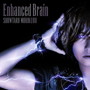 森久保祥太郎 3rdフルアルバム「Enhanced Brain」（DVD付）/森久保祥太郎