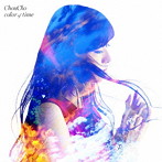 color of time（初回限定盤）（Blu-ray Disc付）/ChouCho