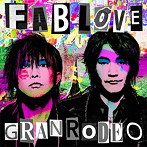 FAB LOVE（初回限定盤）（Blu-ray Disc付）/GRANRODEO