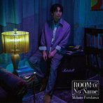 ROOM Of No Name（初回限定盤）（Blu-ray Disc付）/古川慎