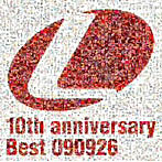 Lantis 10th anniversary Best-090926- ～ランティス祭りベスト 2009年9月26日盤～