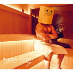 PIZZA SUSHI planet walking（ととのう盤）（初回限定生産盤）（Blu-ray Disc付）/江口拓也