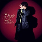 Deep ＆ Holic（初回限定盤）（Blu-ray Disc付）/小野大輔