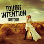 Tough Intention/KOTOKO
