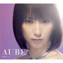 AUBE（初回生産限定盤B）（DVD付）/藍井エイル