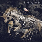 Into the Sky EP（初回生産限定盤）（DVD付）/SawanoHiroyuki［nZk］