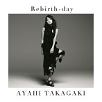 Rebirth-day/高垣彩陽