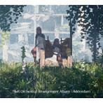 NieR Orchestral Arrangement Album- Addendum