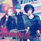 Needle No.6/THRIVE