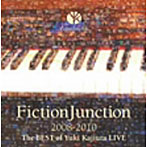 FictionJunction 2008-2010 The BEST of Yuki Kajiura LIVE/梶浦由記