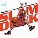 THE BEST OF TV ANIMATION SLAM DUNK～Single Collection～/BAAD/大黒摩季/WANDS/MANISH/ZYYG/ZARD