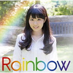 Rainbow（通常盤）/東山奈央