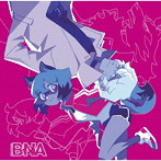 アニメ『BNA ビー・エヌ・エー』Complete album