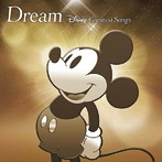 Dream～Disney Greatest Songs～邦楽盤