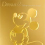 Dream2～Disney Greatest Songs～