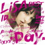 LiSA BEST-Day-（初回生産限定盤）（DVD付）/LiSA