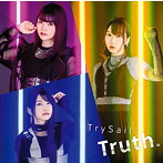 Truth./TrySail