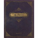 miroir（生産限定盤）（Blu-ray Disc付）/Fantome Iris