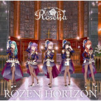 ROZEN HORIZON（Blu-ray付生産限定盤）/Roselia