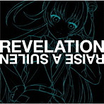 REVELATION（CHU2 Ver.）/RAISE A SUILEN