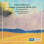 グラジナ・バツェヴィチ:交響的作品全集 第1集