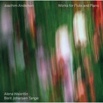 ヨアキム・アンデルセン:フルートとピアノのための作品集