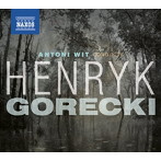 ヴィト/アントニ・ヴィト指揮によるヘンリク・グレツキ:作品集
