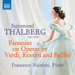 タールベルク:ヴェルディ、ロッシーニ、ベッリーニのオペラによる幻想曲集