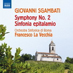 ズガンバーティ:交響曲第2番 シンフォニア・エピタラミオ