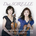 Duo SORELLE/Duo SORELLE 2つのヴァイオリンのための作品集
