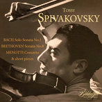 トッシー・スピヴァコフスキー バッハ、ベートーヴェン、メノッティ（Blu-ray Disc付）