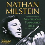 ナタン・ミルシテイン 1953年の協奏曲録音集- メンデルスゾーン、ブルッフ、チャイコフスキー