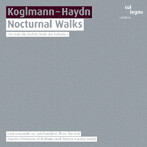 クラシック/Nocturnal Walks コーグルマン-ハイドン作品集