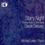 レヴィン/Starry Night-星月夜 ドビュッシー:前奏曲第1集 他（Blu-ray Audio）