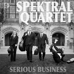 スペクトラル弦楽四重奏団/シリアス・ビジネス スペクトラル弦楽四重奏（Blu-ray Audio）