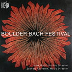 ボルダー・バッハ音楽祭（Blu-ray Audio付）
