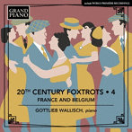 20世紀のフォックストロット集 第4集 フランス＆ベルギー