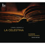 ベルナオラ:バレエ音楽『ラ・セレスティナ』