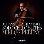 ミクローシュ・ペレーニ/J.S.バッハ:無伴奏チェロ組曲 BWV1007-1012（全曲）（2019 年録音）