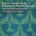 ライプツィヒ・ゲヴァントハウス管弦楽団/ブラームス:交響曲第2番＆大学祝典序曲