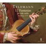 グナール・レツボール/テレマン:無伴奏ヴァイオリンのための12の幻想曲