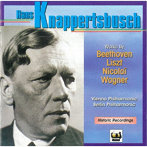 ハンス・クナッパーツブッシュ（cond）/ベルリン・フィルハーモニー管弦楽団/ウィーン・フィルハーモニ...